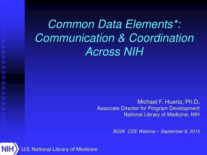 common data elements communication coordination across nih