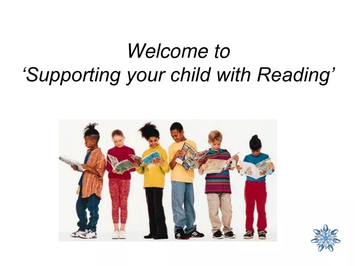 welcome to supporting your child with reading