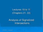Lectures 10 to 11 (Chapters 21, 22) Analysis of Signalized Intersections - slide 1