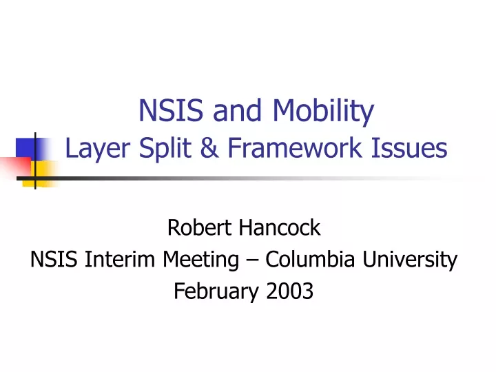 nsis and mobility layer split framework issues