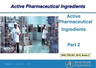 Active Pharmaceutical  Ingredients Part 2