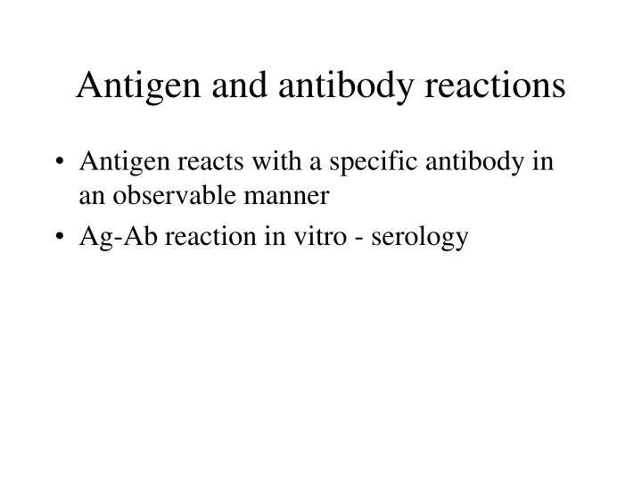 antigen and antibody reactions