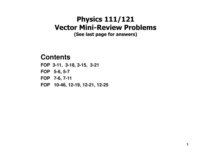 physics 111 121 vector mini review problems see last page for answers