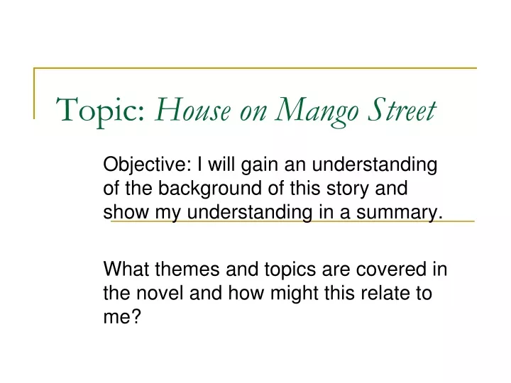 topic house on mango street