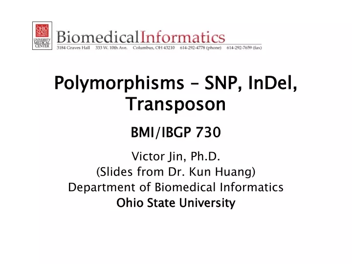 polymorphisms snp indel transposon bmi ibgp 730
