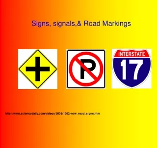 Signs, signals,&amp; Road Markings