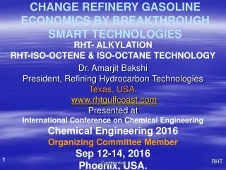 CHANGE REFINERY GASOLINE ECONOMICS BY BREAKTHROUGH SMART TECHNOLOGIES