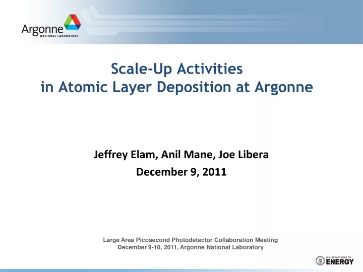 scale up activities in atomic layer deposition at argonne