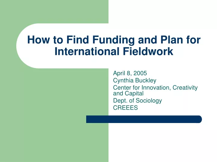 how to find funding and plan for international fieldwork