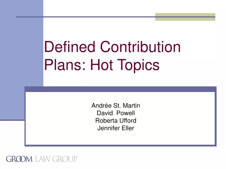 defined contribution plans hot topics