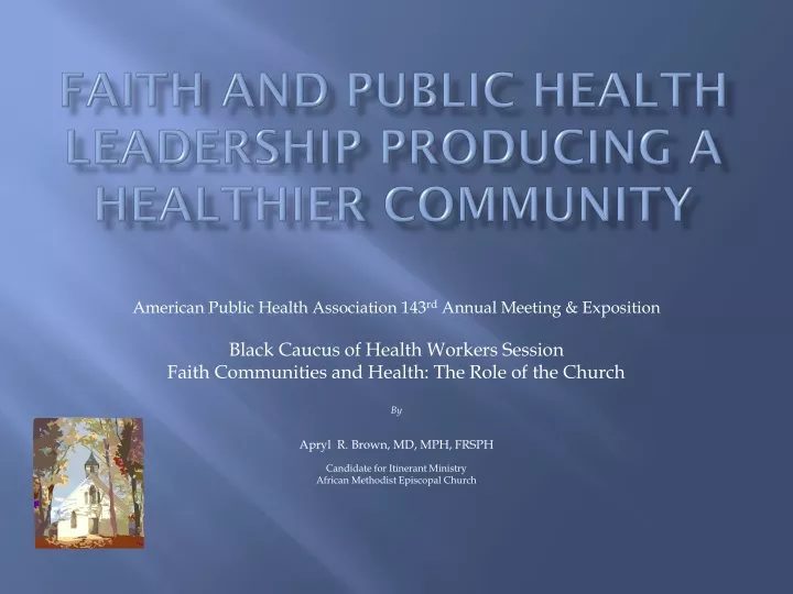 faith and public health leadership producing a healthier community