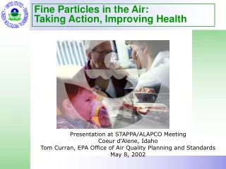 Fine Particles in the Air:   Taking Action, Improving Health