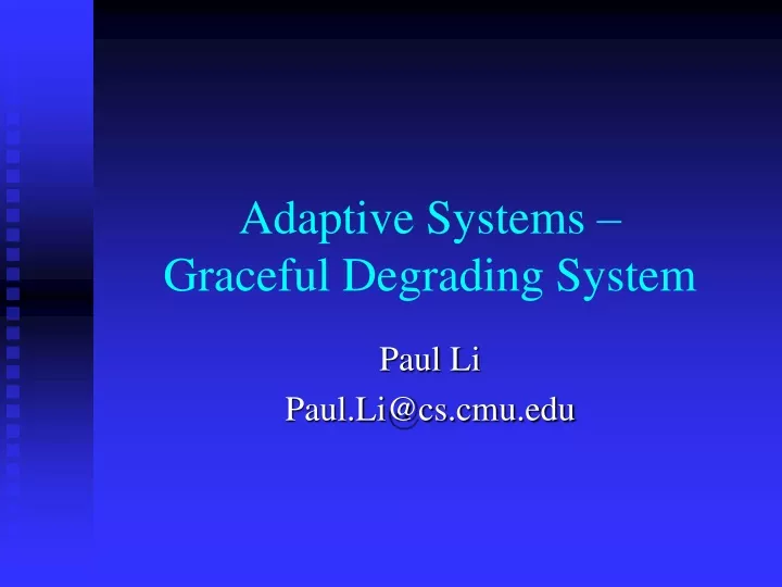adaptive systems graceful degrading system