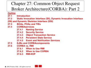 Chapter 27: Common Object Request Broker Architecture(CORBA): Part 2