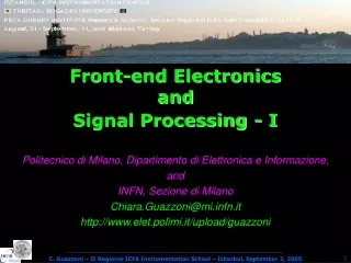 Front-end Electronics  and  Signal Processing - I