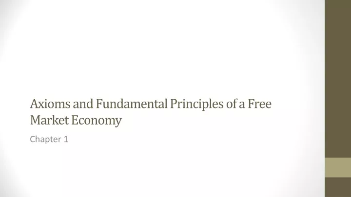 axioms and fundamental principles of a free market economy