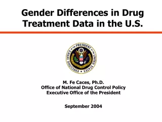 Gender Differences in Drug Treatment Data in the U.S.