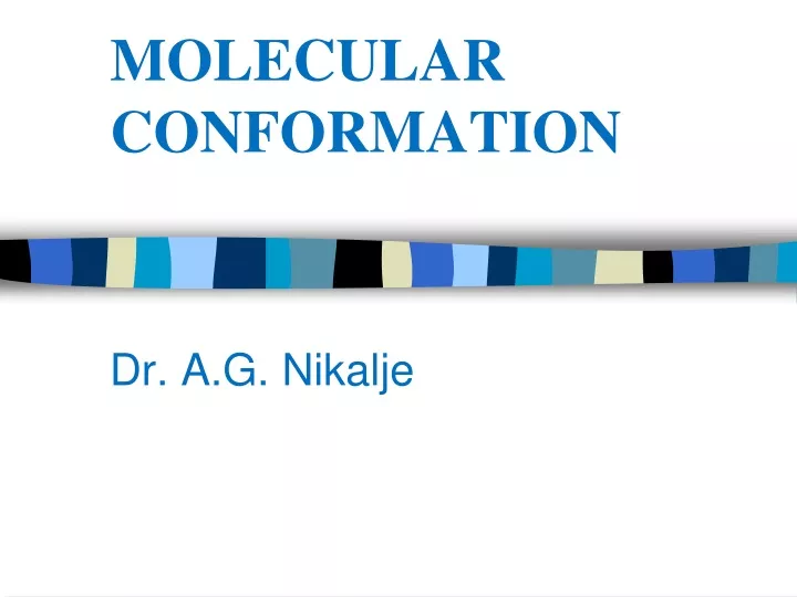 molecular conformation