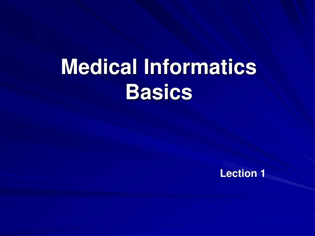 PPT - Medical Informatics Basics PowerPoint Presentation, free download ...