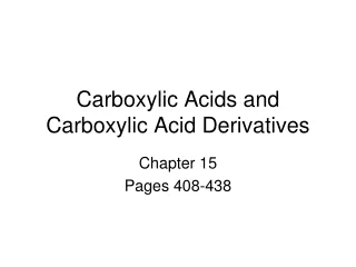 Carboxylic Acids and Carboxylic Acid Derivatives