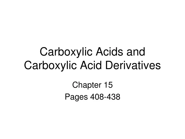 carboxylic acids and carboxylic acid derivatives
