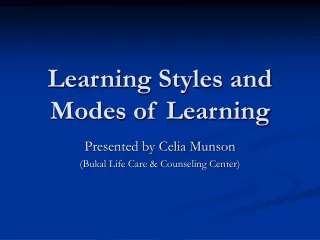 Learning Styles and Modes of Learning