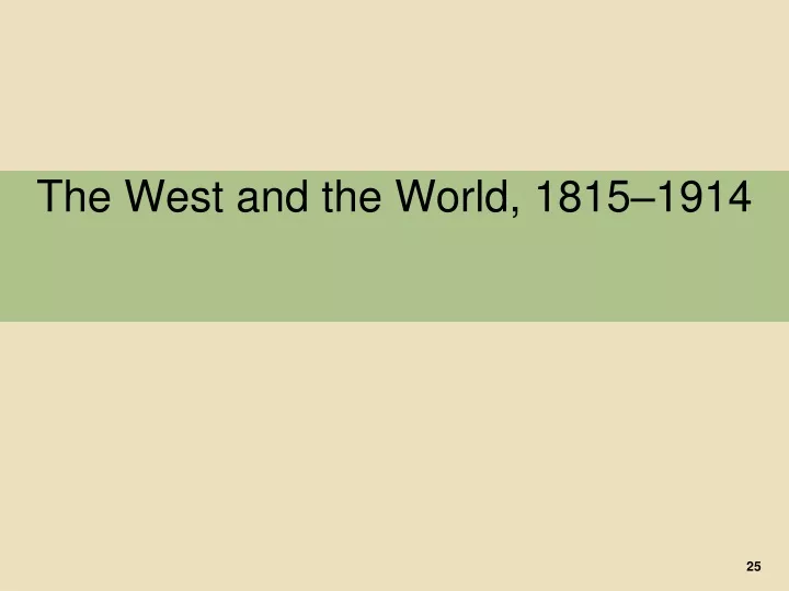 the west and the world 1815 1914