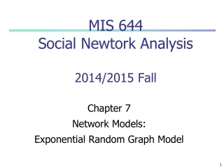 MIS 644 Social Newtork Analysis 2014/2015 Fall