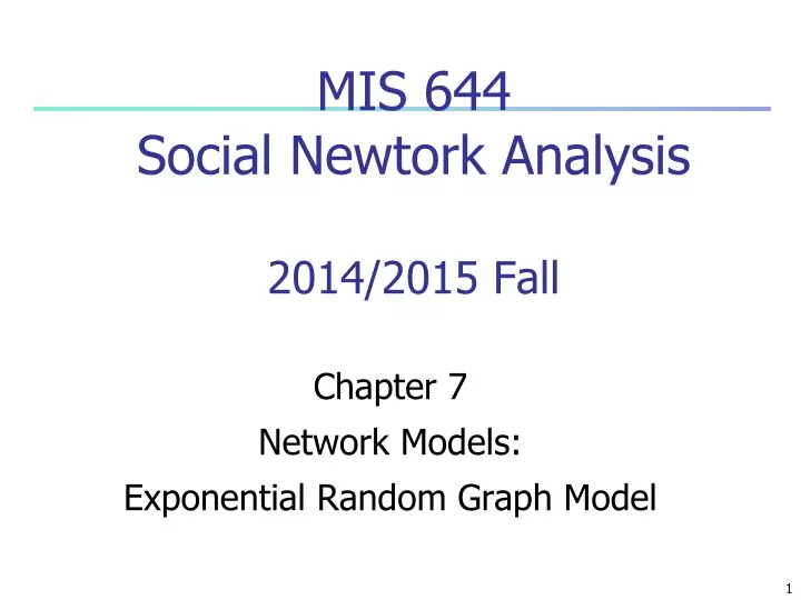 mis 644 social newtork analysis 2014 2015 fall
