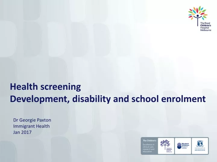 health screening development disability and school enrolment