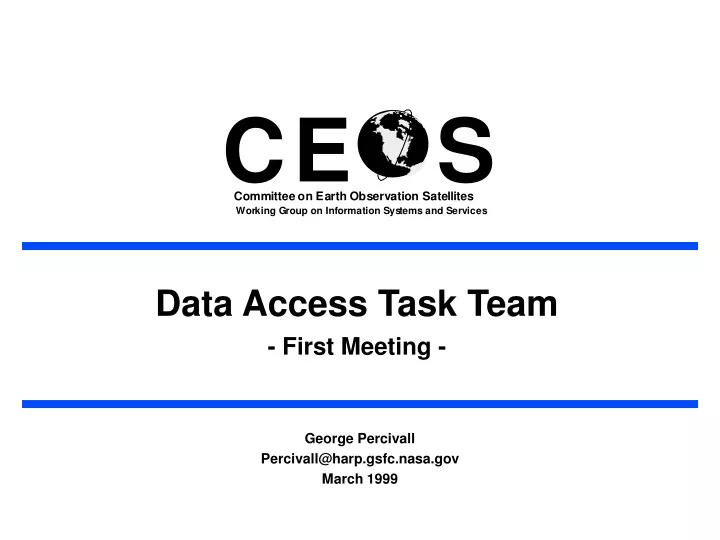 data access task team first meeting