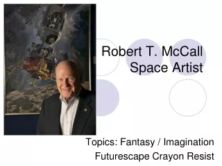 Robert T. McCall Space Artist