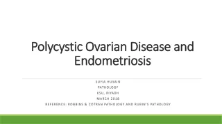 Polycystic Ovarian Disease and Endometriosis