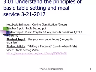 3.01 Understand the principles of basic table setting and meal service 3-21-2017