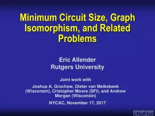 Minimum Circuit Size, Graph Isomorphism, and Related Problems