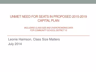 Leonie  Haimson , Class Size Matters July 2014