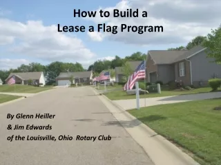 How to Build a  Lease a Flag Program