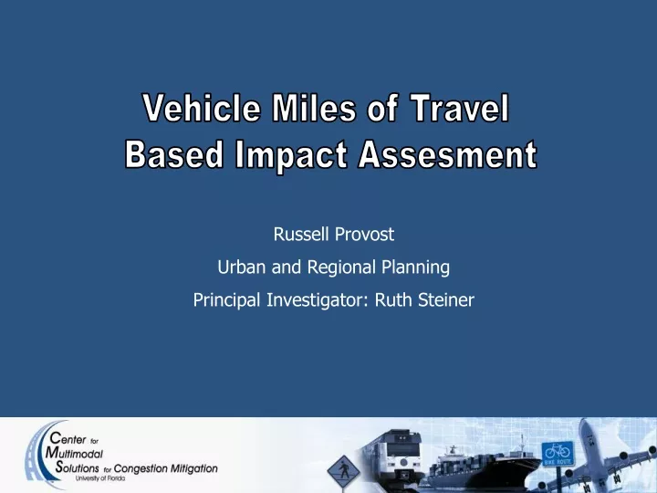 vehicle miles of travel based impact assesment