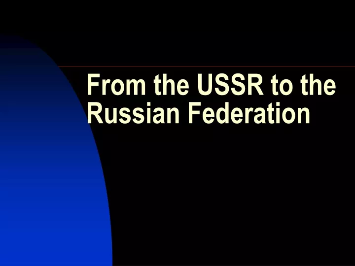 from the ussr to the russian federation