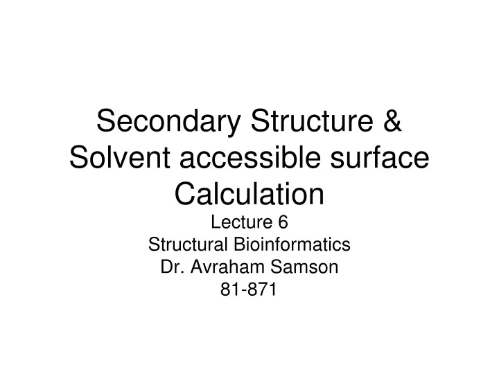 secondary structure solvent accessible surface calculation