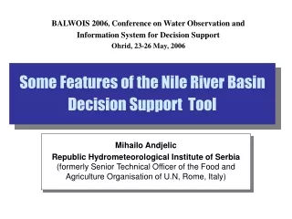 Some Features of the Nile River Basin Decision Support  Tool