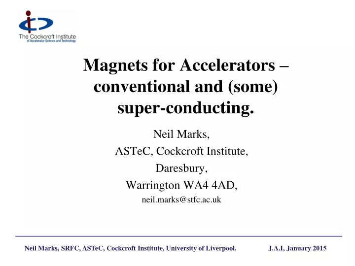 magnets for accelerators conventional and some super conducting