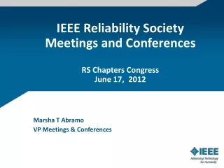IEEE Reliability Society Meetings and Conferences RS Chapters Congress June 17,  2012