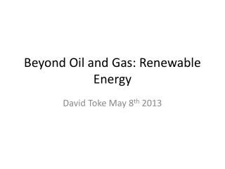 Beyond Oil and Gas: Renewable Energy