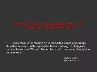 Modern Art in Africa, Asia, and Latin America: An Introduction to Global Modernisms