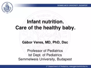Infant nutrition.  Care of the healthy baby.