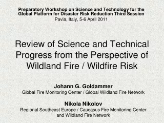 Review of Science and Technical Progress from the Perspective of Wildland Fire / Wildfire Risk