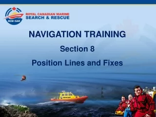 NAVIGATION TRAINING Section 8 Position Lines and Fixes