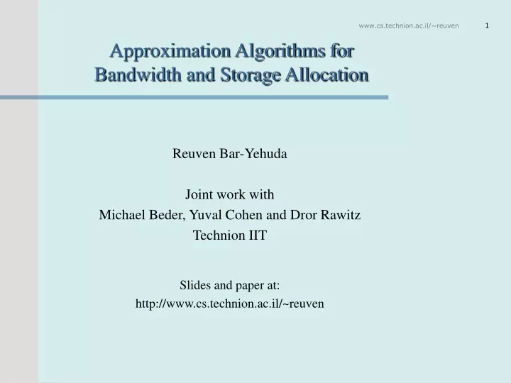 approximation algorithms for bandwidth and storage allocation