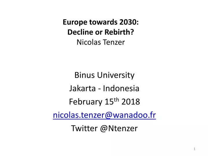 europe towards 2030 decline or rebirth nicolas tenzer